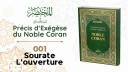 001 - Sourate : L'ouverture / Al-Fatiha